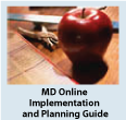 MD Online Implementation and Planning Guide